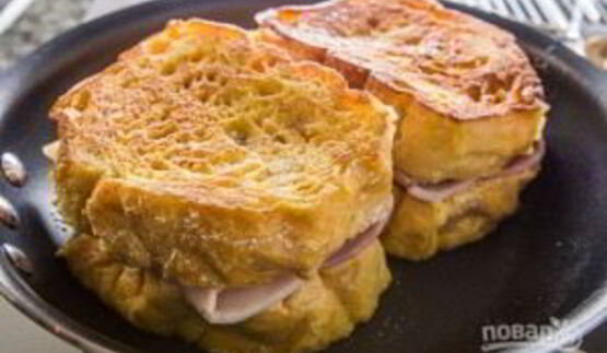 монте-кристо сэндвич с ветчиной
